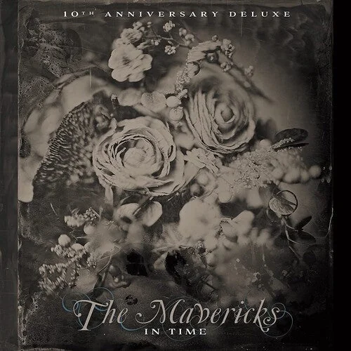 The Mavericks - In Time (10th Anniversary)