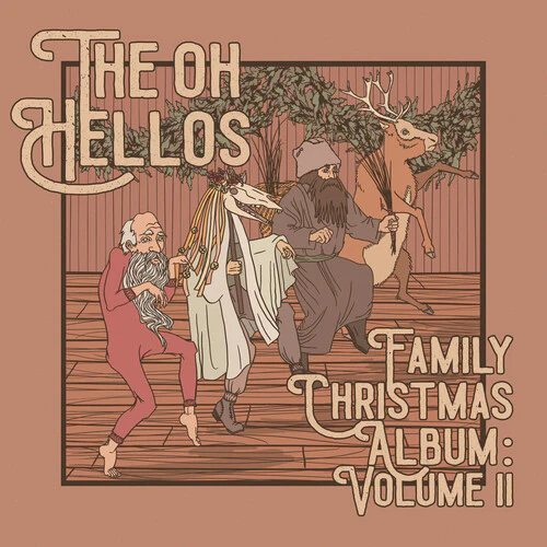 The Oh Hellos - The Oh Hellos' Family Christmas Album: Volume II [10-inch]