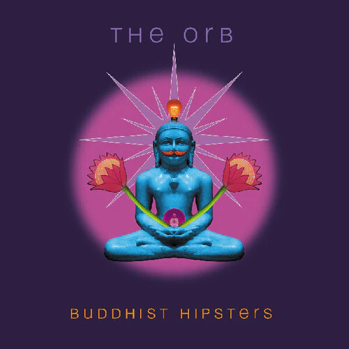 The Orb - Buddhist Hipsters [2LP]