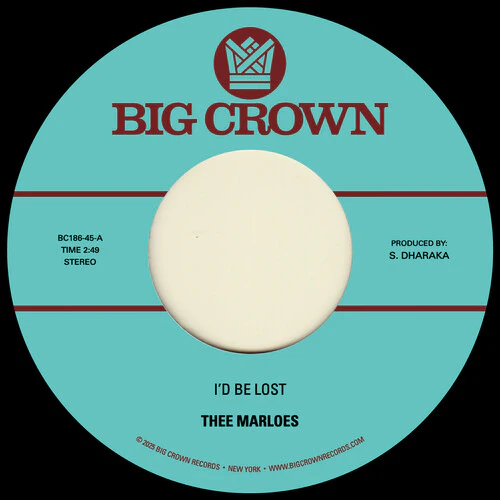 Thee Marloes - I'd Be Lost B/W What's on Your Mind