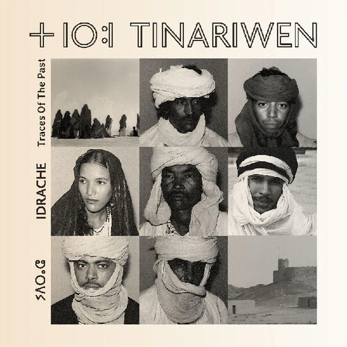 Tinariwen - Idrache (traces Of The Past)