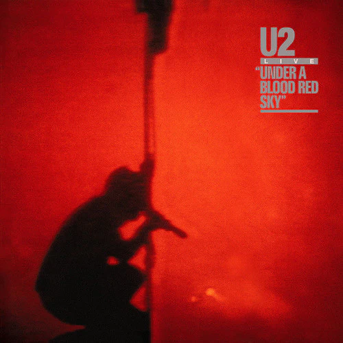 U2 - Under Blood Red Sky - Image 2