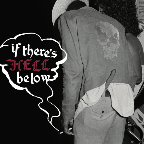 Various Artists - If There's Hell Below (Various Artists)