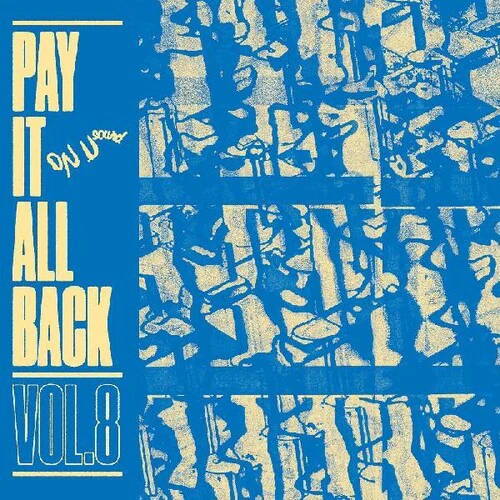 Various Artists - Pay It All Back 8 (Various Artists)