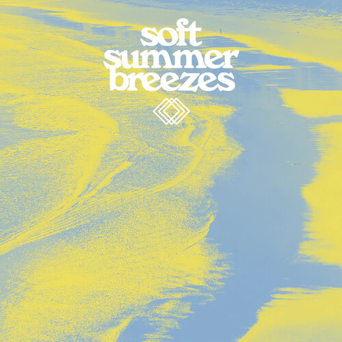 Various Artists - Soft Summer Breezes (Various Artists)