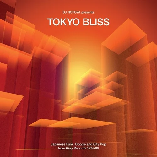 Various Artists - Tokyo Bliss: Japanese Funk, Boogie And City Pop From King Records 1974-88