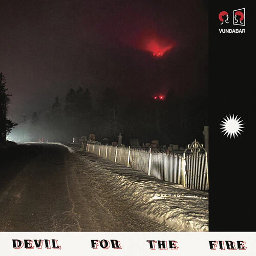 Vundabar - Devil for the Fire [Black Cherry]